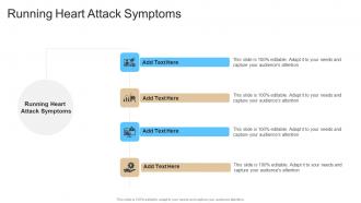 Running Heart Attack Symptoms In Powerpoint And Google Slides Cpb