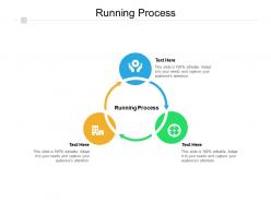 Running process ppt powerpoint presentation icon design templates cpb