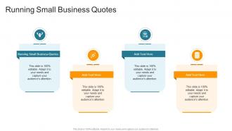 Running Small Business Quotes In Powerpoint And Google Slides Cpb