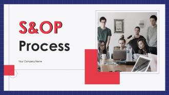 S And Op Process Powerpoint Ppt Template Bundles