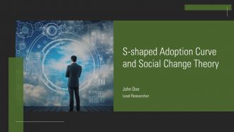 S Shaped Adoption Curve And Social Change Theory PPT Guidelines AT