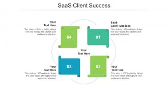 Saas client success ppt powerpoint presentation icon backgrounds cpb