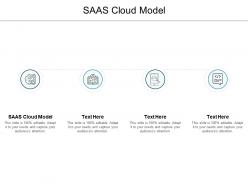 Saas cloud model ppt powerpoint presentation professional portfolio cpb