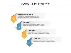 Saas digital workflow ppt powerpoint presentation pictures show cpb