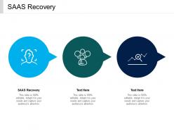 Saas recovery ppt powerpoint presentation summary smartart cpb