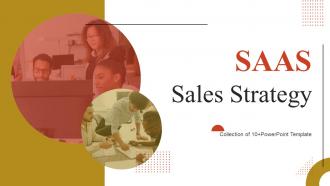 SAAS Sales Strategy Powerpoint Ppt Template Bundles