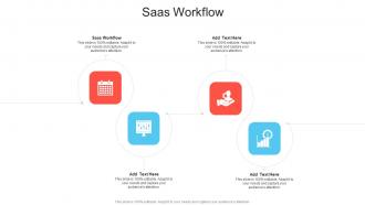 Saas Workflow In Powerpoint And Google Slides Cpb