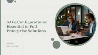 Safe Configurations Essential To Full Enterprise Solutions PPT Slides AT