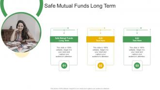 Safe Mutual Funds Long Term In Powerpoint And Google Slides Cpb