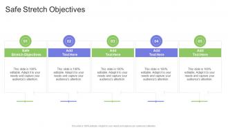 Safe Stretch Objectives In Powerpoint And Google Slides Cpb