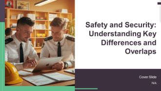 Safety And Security Understanding Key Differences And Overlaps PPT Guidelines AT