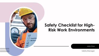 Safety Checklist For High Risk Work Environments PPT PowerPoint AT