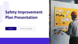 Safety Improvement Plan Presentation PPT Information AT