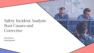 Safety Incident Analysis Root Causes And Corrective PPT Presentation AT