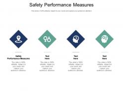 Safety performance measures ppt powerpoint presentation file clipart images cpb