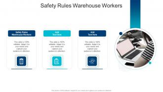 Safety Rules Warehouse Workers In Powerpoint And Google Slides Cpb