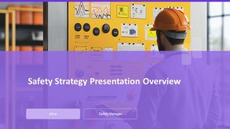 Safety Strategy Presentation Overview PPT Guidelines AT