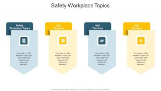 Safety Workplace Topics In Powerpoint And Google Slides Cpb