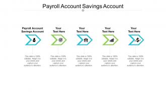Salary account savings account ppt powerpoint presentation outline ideas cpb