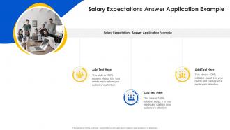 Salary Expectations Answer Application Example In Powerpoint And Google Slides Cpb