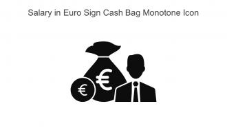 Salary In Euro Sign Cash Bag Monotone Icon In Powerpoint Pptx Png And Editable Eps Format