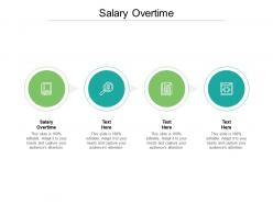 Salary overtime ppt powerpoint presentation pictures infographics cpb