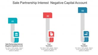 Sale partnership interest negative capital account ppt powerpoint presentation layouts brochure cpb