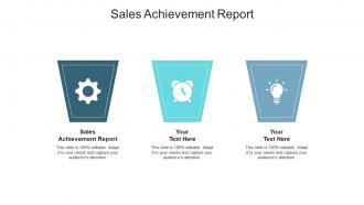 Sales achievement report ppt powerpoint presentation summary gallery cpb