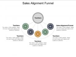 Sales alignment funnel ppt powerpoint presentation file graphics cpb