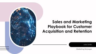 Sales And Marketing Playbook For Customer Acquisition And Retention PPT Guidelines AT