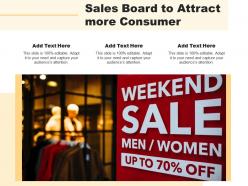 Sales board to attract more consumer