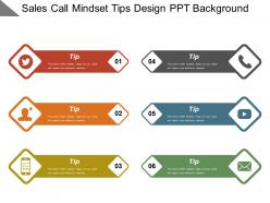 Sales call mindset tips design ppt background