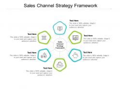 Sales channel strategy framework ppt powerpoint presentation slides infographics cpb