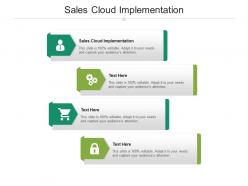 Sales cloud implementation ppt powerpoint presentation infographic template master slide cpb