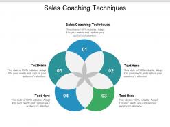 Sales coaching techniques ppt powerpoint presentation layouts show cpb