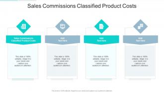 Sales Commissions Classified Product Costs In Powerpoint And Google Slides Cpb