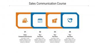 Sales communication course ppt powerpoint presentation model design ideas cpb