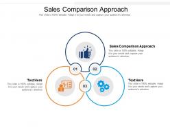 Sales comparison approach ppt powerpoint presentation summary show cpb