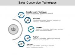 Sales conversion techniques ppt powerpoint presentation icon introduction cpb