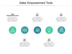 Sales empowerment tools ppt powerpoint presentation visual aids files cpb