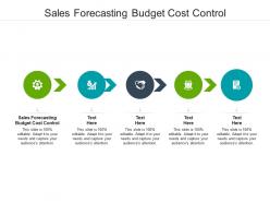 Sales forecasting budget cost control ppt powerpoint presentation guide cpb