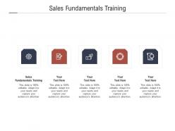 Sales fundamentals training ppt powerpoint presentation outline layout cpb
