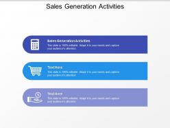 Sales generation activities ppt powerpoint presentation icon graphics download cpb