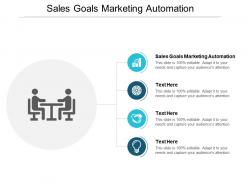 Sales goals marketing automation ppt powerpoint presentation file slideshow cpb