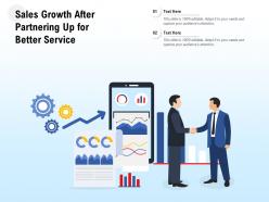 Sales growth after partnering up for better service