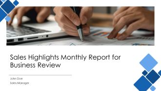 Sales Highlights Monthly Report For Business Review PPT Presentation AT