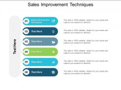 Sales improvement techniques ppt powerpoint presentation slides topics cpb