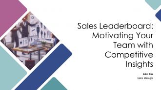 Sales Leaderboard Motivating Your Team With Competitive Insights PPT Guidelines AT