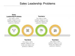 Sales leadership problems ppt powerpoint presentation infographic template microsoft cpb