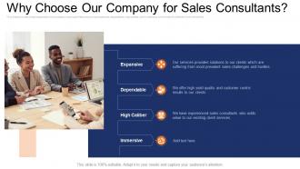 Sales management consulting firm why choose our company for sales consultants ppt file